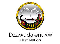 Dzawadaenuxw First Nation Dzawadaenuxw First Nation